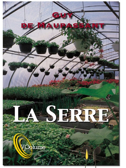Title details for La Serre by Guy de Maupassant - Available